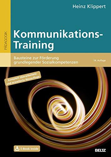 Kommunikations-Training: Bausteine zur Förderung grundlegender Sozialkompetenzen. Mit E-Book inside (Beltz Praxis)