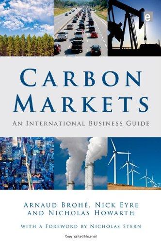 Carbon Markets: An International Business Guide (Environmental Market Insights)