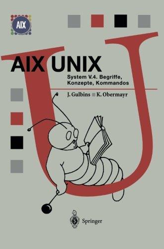 Aix Unix System V.4: "Begriffe, Konzepte, Kommandos" (Springer Compass)