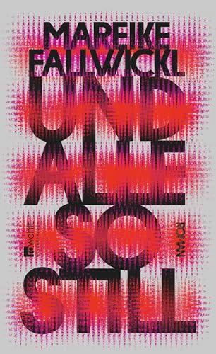 Und alle so still: Roman | Der große feministische Gesellschaftsroman der Bestsellerautorin von "Die Wut, die bleibt"