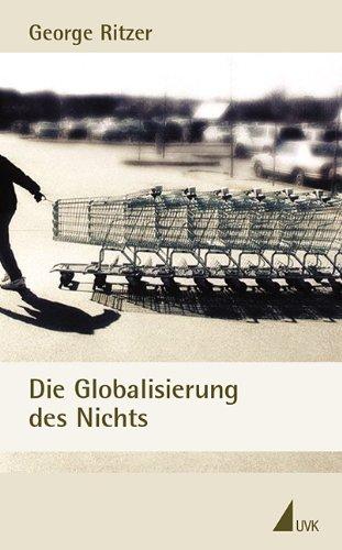 Die Globalisierung des Nichts