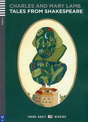 Tales from Shakespeare: Buch mit Audio-CD. Englische Lektüre für das 5. und 6. Lernjahr. Mit Annotationen und Illustrationen (Young Adult ELI Readers)