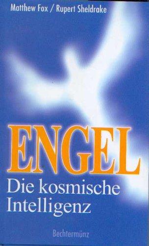 Engel, die kosmische Intelligenz