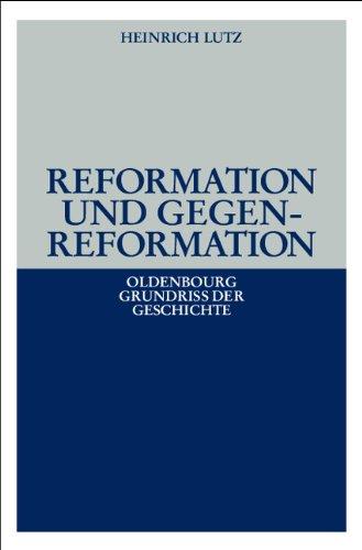 Reformation und Gegenreformation