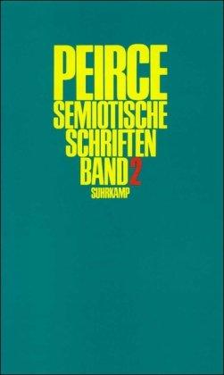 Semiotische Schriften: Band 2: 1903-1906: BD 2