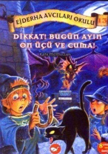 EJDERHA AVCILARI OKULU 13