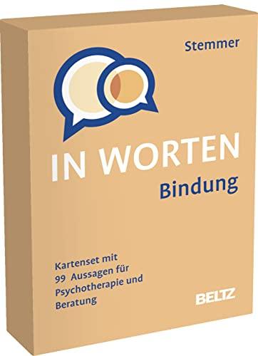 Bindung in Worten: Kartenset mit 99 Aussagen für Psychotherapie und Beratung. Mit 8-seitigem Booklet im Stülpkarton, Kartenformat 5,9 x 9,2 cm. (Beltz Therapiekarten)