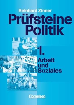 Prüfsteine Politik, H.1, Arbeit und Soziales