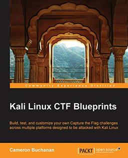 Kali Linux CTF Blueprints (English Edition)