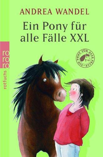 Ein Pony für alle Fälle XXL