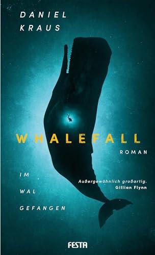 Whalefall - Im Wal gefangen: Thriller