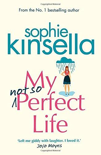 My Not So Perfect Life: A Novel