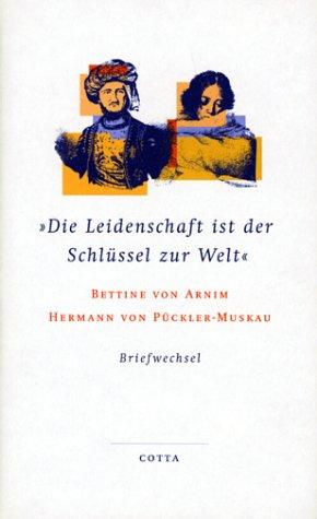 'Die Leidenschaft ist der Schlüssel zur Welt'