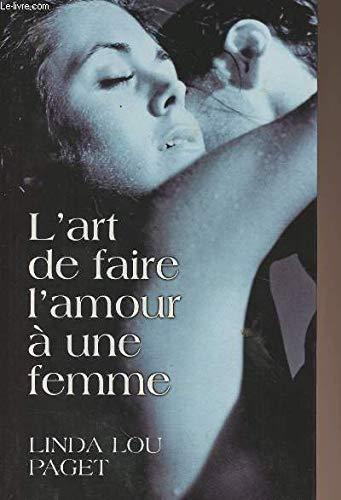 L'art de faire l'amour à une femme