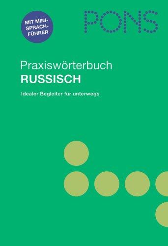 PONS Praxiswörterbuch Russisch Idealer Begleiter für Unterwegs