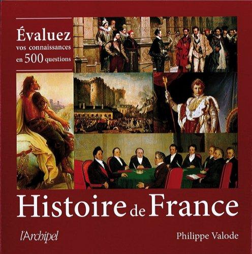 Histoire de France : évaluez vos connaissances en 500 questions