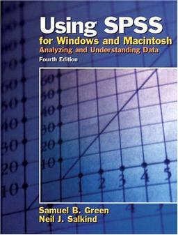 Using SPSS for Windows and Macintosh: Analyzing and Understanding Data