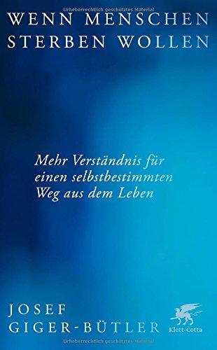 Wenn Menschen sterben wollen: Mehr Verständnis für einen selbstbestimmten Weg aus dem Leben