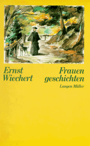 Frauengeschichten. Regina Amstetten. Die Häßliche. Veronika. Die Magd