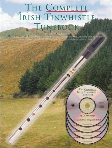 The Complete Irish Tinwhistle Tunebook [with 4 CDs] (Oak Classic Pennywhistles)