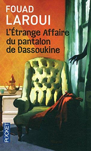 L'étrange affaire du pantalon de Dassoukine