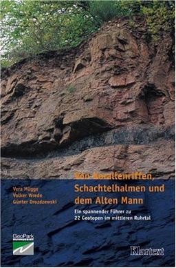 Von Korallenriffen, Schachtelhalmen und dem Alten Mann: Ein spannender Führer zu 22 Geotopen im mittleren Ruhrtal