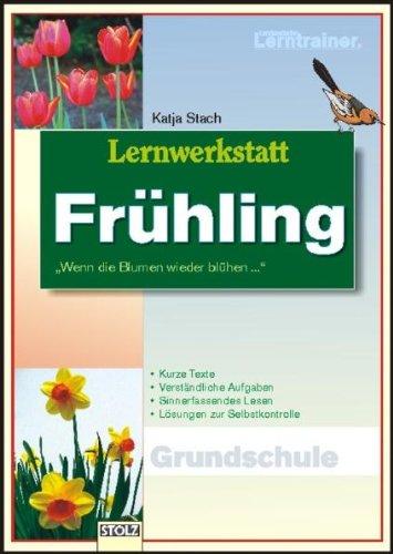 Lernwerkstatt Frühling: Textwerkstatt mit Aufgaben und Lösungen