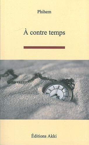 À CONTRE TEMPS