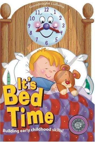 It's Bed Time: Goodnight Lullaby Sound Book (It's Time to)