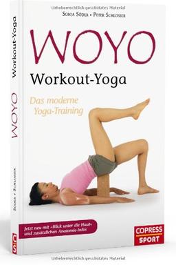 WOYO - Workout Yoga: Das moderne Yoga-Training