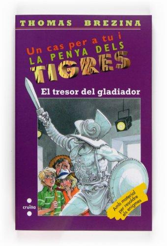 El tresor del gladiador (Equipo tigre, Band 41)