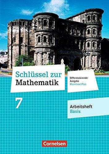 Schlüssel zur Mathematik - Differenzierende Ausgabe Rheinland-Pfalz / 7. Schuljahr - Arbeitsheft Basis