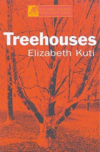 Treehouses (Modern Plays)