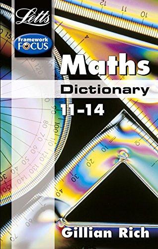 Maths Dictionary Age 11-14 (Letts Framework Focus)