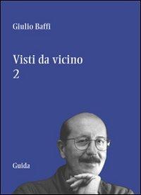 Visti da vicino (Vol. 2) (Teatro)