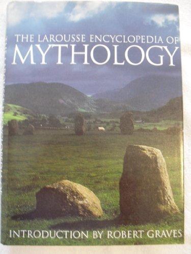 The Larousse Encyclopedia of Mythology