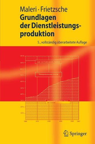 Grundlagen der Dienstleistungsproduktion (Springer-Lehrbuch) (German Edition)