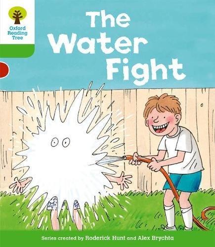 Oxford Reading Tree: Level 2: More Stories A: The Water Fight