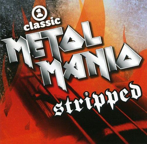 Metal Mania Stripped