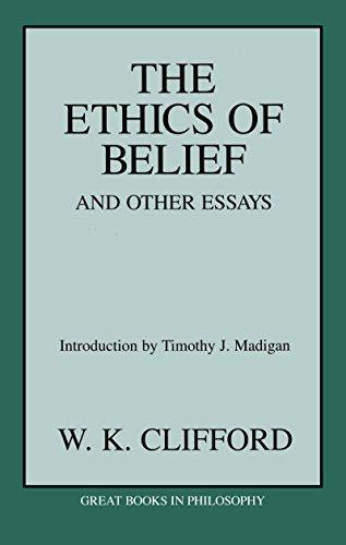 The Ethics Of Belief And Other Essays