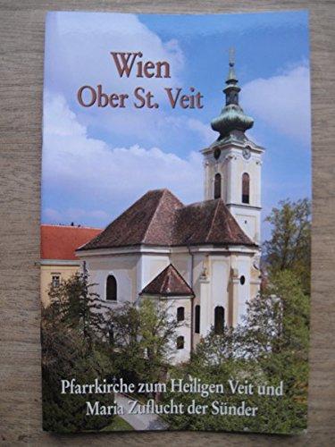 Wien Ober St. Veit: Pfarrkirche zum Heiligen Veit und Maria Zuflucht der Sünder