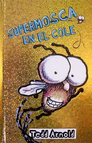 La supermosca a L'escola / Fly Guy Goes to School (Supermosca / Fly Guy)