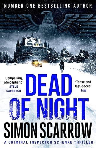 Dead of Night: The chilling new World War 2 Berlin thriller from the bestselling author (CI Schenke)