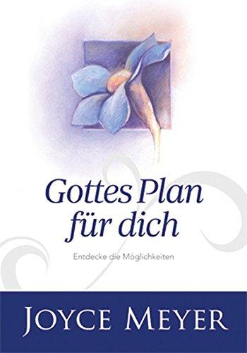 Gottes Plan für dich: Entdecke die Möglichkeiten