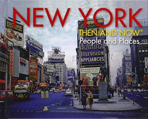 New York: City and State: People and Places (Then and Now (Pavilion Books))