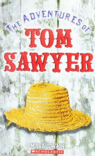 The Adventures of Tom Sawyer (Scholastic Classics)