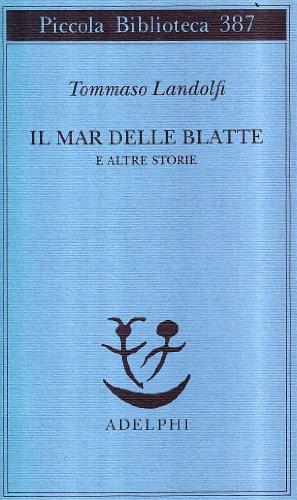 Il mar delle Blatte e altre storie