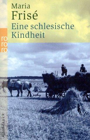 Eine schlesische Kindheit