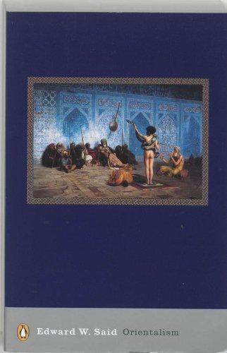 Orientalism: Western Conceptions of the Orient (Modern Classics (Penguin))