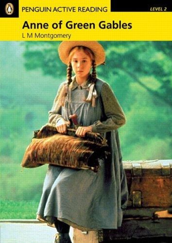 Anne of Green Gables: Level 2 (Penguin Active Readers, Level 2)